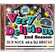 OLD NICK aka DJ HASEBE /Very Delicious -2nd Season-