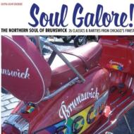 Various/Soul Galore! The Northern Soul Of Brunswick