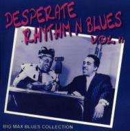 Desperate Rhythm N Blues 2