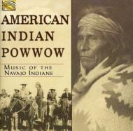 Various/American Indian Pow Wow： Music Of The Navajo Indians