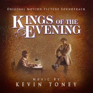 Kevin Toney/Kings Of The Evening (Soundtrack)