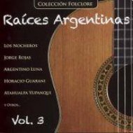 Raices Argentinas/Volume 3