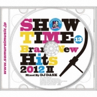 Dj Dask/Show Time 13 brand-new Hits 2012 Part II mixed By Dj Dask
