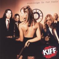 Knowledge Is For Fools