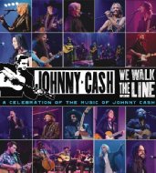 We Walk The Line: Acelebration Of The Music Of Johnny Cash