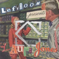 Laura Jones/Leftroom Presents Laura Jones
