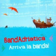 Bandadriatica/Arriva La Banda