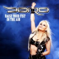 DORO/Raise Your Fist In The Air
