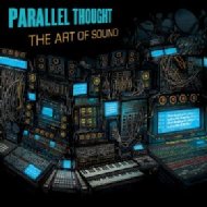 Parallel Thought/Art Of Sound (+cd)