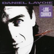 Daniel Lavoie/Long Courrier