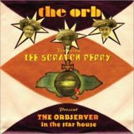 Orb / Lee Scratch Perry/Orbserver In The Star House