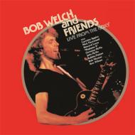 Bob Welch/Live From The Roxy -complete Edition- (Pps)