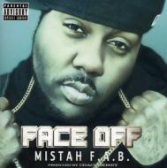Mistah Fab / I-rocc/Face Off