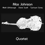 Max Johnson/Quartet