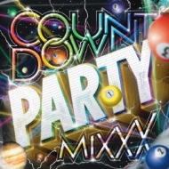 Various/Count Down Now Party Mixxx