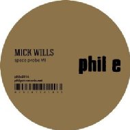 Mick Wills (Dance)/Space Probe Vii