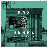 Max Herre/Hallo Welt! (Dled) (Ltd)