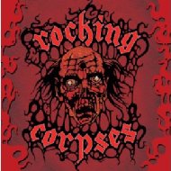 Rocking Corpses/Rock 'n'Rott