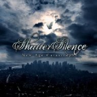 Shatter Silence/New Age Catastrophe