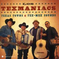 Los Texmaniacs/Texas Towns  Tex-mex Sounds