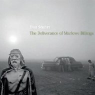 Dan Stuart/Deliverance Of Marlowe Billings