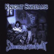 Skreams In The Night