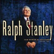 Ralph Stanley/Old Songs  Ballads 2