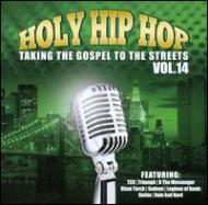 Various/Holy Hip Hop Taking The Gospel To Street 14