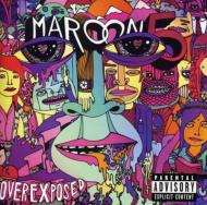 Maroon 5/Overexposed