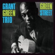 Grant Green/Green Street