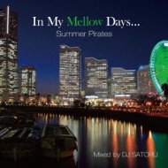 In My Mellow Days-Summer Pirates-