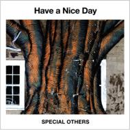 Have a Nice Day (+DVD)[First Press Limited Edition]