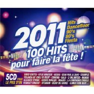 Various/2011 - 100 Hits Pour Faire La Fete