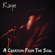 Rayn/Creation From The Soul