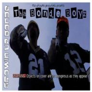 Bonde Boys/Growin'Up Bonde
