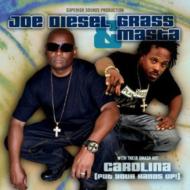 Joe Diesel  Grass Masta/Carolina (Put Your Hands Up!)