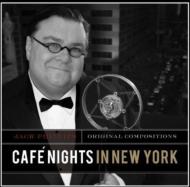Cafe Nights In New York