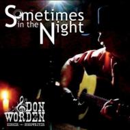 Don Worden/Sometimes In The Night
