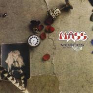 Mass (Rock)/Voices In The Night