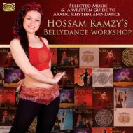 Hossam Ramzy/Hossam Ramzy's Bellydance Workshop