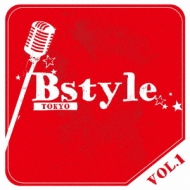 Various/Bstyle Tokyo Vol.1