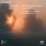 Symphony No.6, Romeo & Juliet : Dausgaard / Swedish Chamber Orchestra (Hybrid)
