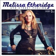 Melissa Etheridge/4th Street Feeling
