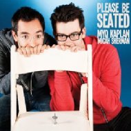 Myq Kaplan / Micah Sherman/Please Be Seated