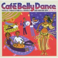 Various/Cafe Belly Dance
