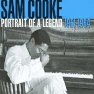 Sam Cooke/Portrait Of A Legend 1951-1964