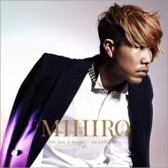 MIHIRO ޥ /I'm Just A Singer for Lovers