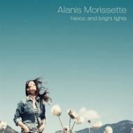 Alanis Morissette/Havoc ＆ Bright Lights