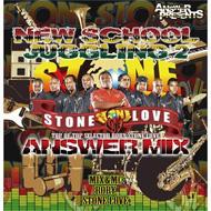 Stone Love/New School Juggling 2