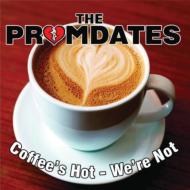 Coffees Hot -We're Not